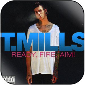T Mills Ready Fire Aim-3 Album Cover Sticker