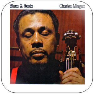 Charles Mingus Blues Roots Album Cover Sticker Charles Mingus Blues Roots Album Cover Sticker