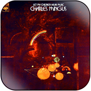 Charles Mingus Let My Children Hear Music Album Cover Sticker Charles Mingus Let My Children Hear Music Album Cover Sticker