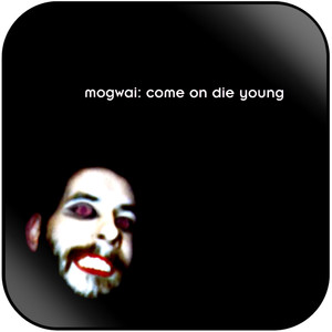Mogwai Come On Die Young-2 Album Cover Sticker Mogwai Come On Die Young-2 Album Cover Sticker
