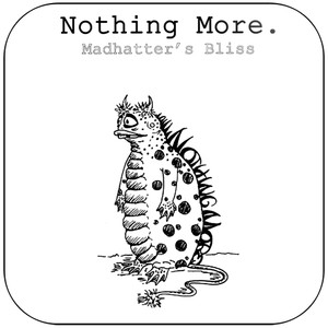 Nothing More Madhatters Bliss Album Cover Sticker Nothing More Madhatters Bliss Album Cover Sticker