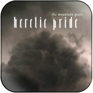 The Mountain Goats Heretic Pride Album Cover Sticker The Mountain Goats Heretic Pride Album Cover Sticker