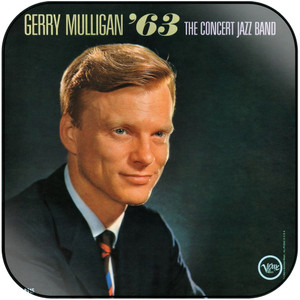 Gerry Mulligan 63 The Concert Jazz Band Album Cover Sticker Gerry Mulligan 63 The Concert Jazz Band Album Cover Sticker