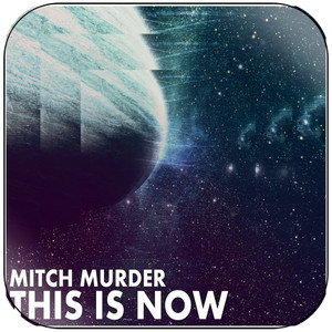 Mitch Murder This Is Now Album Cover Sticker