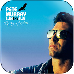 Pete Murray Blue Sky Blue-2 Album Cover Sticker Pete Murray Blue Sky Blue-2 Album Cover Sticker