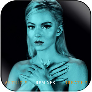 Astrid S Breathe Remixes Album Cover Sticker Astrid S Breathe Remixes Album Cover Sticker
