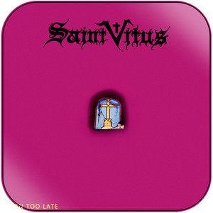 Saint Vitus Born Too Late Album Cover Sticker Saint Vitus Born Too Late Album Cover Sticker