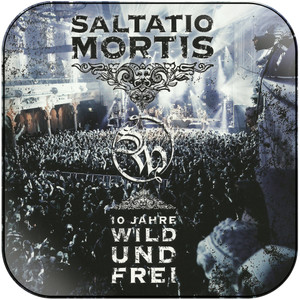 Saltatio Mortis 10 Jahre Wild Und Frei Album Cover Sticker Saltatio Mortis 10 Jahre Wild Und Frei Album Cover Sticker