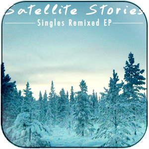 Satellite Stories Singles Remixed Album Cover Sticker Satellite Stories Singles Remixed Album Cover Sticker