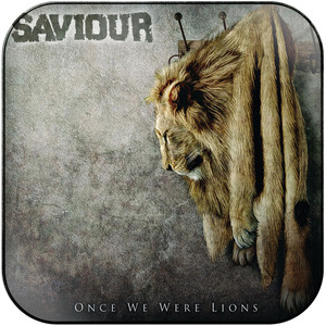 Saviour Once We Were Lions Album Cover Sticker