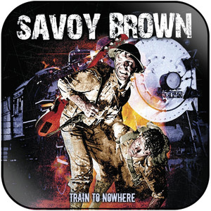 Savoy Brown Train To Nowhere Album Cover Sticker Savoy Brown Train To Nowhere Album Cover Sticker
