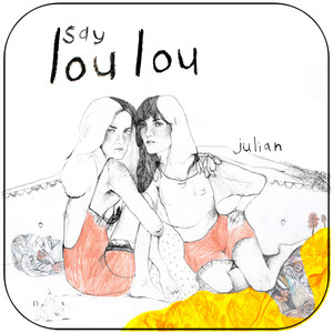 Say Lou Lou Julian Remixes-2 Album Cover Sticker Say Lou Lou Julian Remixes-2 Album Cover Sticker