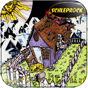 Schleprock Something Like That Album Cover Sticker