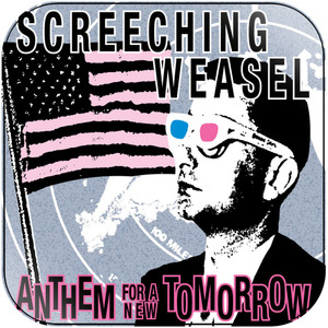 Screeching Weasel Anthem For A New Tomorrow Album Cover Sticker Screeching Weasel Anthem For A New Tomorrow Album Cover Sticker