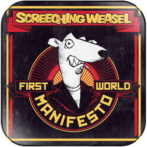 Screeching Weasel First World Manifesto Album Cover Sticker