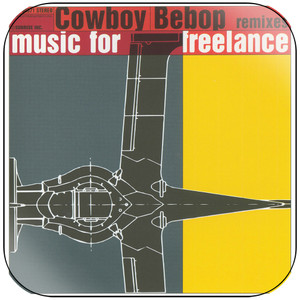 The Seatbelts Cowboy Bebop Remixes Music For Freelance Album Cover Sticker The Seatbelts Cowboy Bebop Remixes Music For Freelance Album Cover Sticker