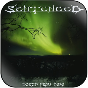 Sentenced North From Here-1 Album Cover Sticker Sentenced North From Here-1 Album Cover Sticker