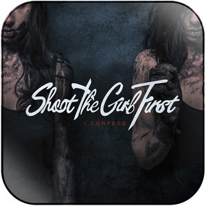 Shoot the Girl First I Confess Album Cover Sticker Shoot the Girl First I Confess Album Cover Sticker
