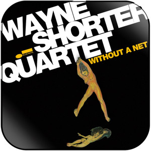 Wayne Shorter Quartet Without A Net Album Cover Sticker
