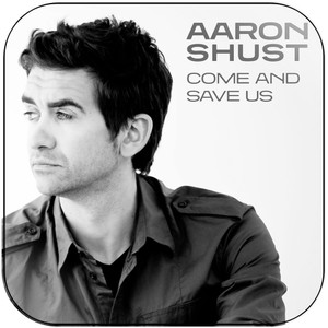 Aaron Shust Come And Save Us Album Cover Sticker Aaron Shust Come And Save Us Album Cover Sticker