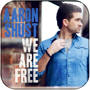 Aaron Shust We Are Free Radio Edit Album Cover Sticker Aaron Shust We Are Free Radio Edit Album Cover Sticker