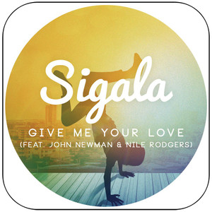 Sigala Give Me Your Love Album Cover Sticker