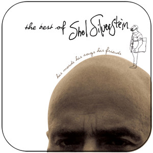 Shel Silverstein The Best Of Shel Silverstein His Words His Songs His Friends Album Cover Sticker Shel Silverstein The Best Of Shel Silverstein His Words His Songs His Friends Album Cover Sticker