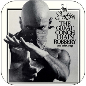 Shel Silverstein The Great Conch Train Robbery Album Cover Sticker Shel Silverstein The Great Conch Train Robbery Album Cover Sticker