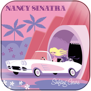 Nancy Sinatra Shifting Gears Album Cover Sticker Nancy Sinatra Shifting Gears Album Cover Sticker
