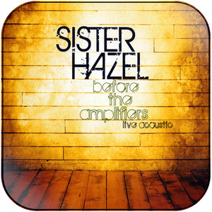Sister Hazel Before The Amplifiers Album Cover Sticker Sister Hazel Before The Amplifiers Album Cover Sticker