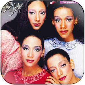 Sister Sledge Love Somebody Today Album Cover Sticker Sister Sledge Love Somebody Today Album Cover Sticker