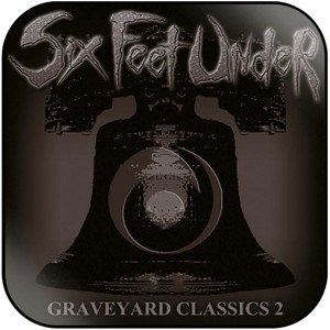 Six Feet Under Graveyard Classics 2 Album Cover Sticker