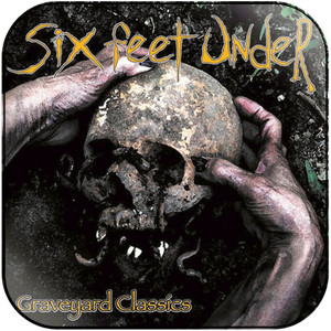 Six Feet Under Graveyard Classics Album Cover Sticker