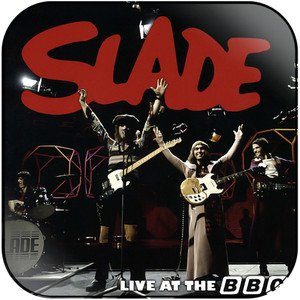 Slade Live At The Bbc Album Cover Sticker Slade Live At The Bbc Album Cover Sticker