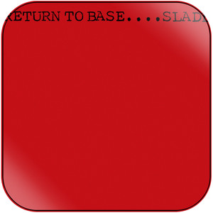 Slade Return To Base Album Cover Sticker Slade Return To Base Album Cover Sticker