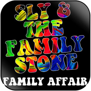 Sly and The Family Stone Family Affair Album Cover Sticker Sly and The Family Stone Family Affair Album Cover Sticker