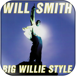 Will Smith Big Willie Style Album Cover Sticker Will Smith Big Willie Style Album Cover Sticker