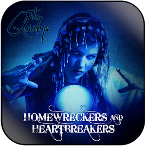 The Quireboys Homewreckers And Heartbreakers Album Cover Sticker Album Cover Sticker The Quireboys Homewreckers And Heartbreakers Album Cover Sticker Album Cover Sticker