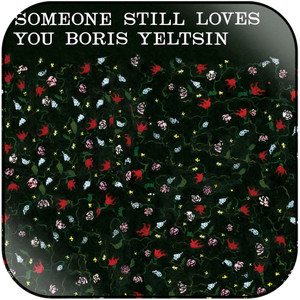 Someone Still Loves You Boris Yeltsin Broom Album Cover Sticker Someone Still Loves You Boris Yeltsin Broom Album Cover Sticker