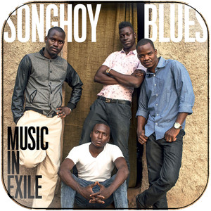 Songhoy Blues Music In Exile Album Cover Sticker Songhoy Blues Music In Exile Album Cover Sticker