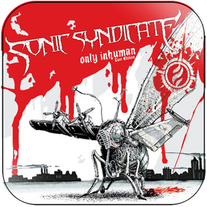 Sonic Syndicate Only Inhuman Tour Edition Album Cover Sticker