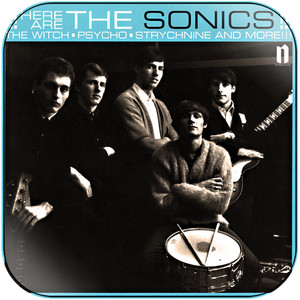 The Sonics Here Are The Sonics Album Cover Sticker The Sonics Here Are The Sonics Album Cover Sticker
