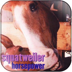 Squatweiler Horsepower Album Cover Sticker Squatweiler Horsepower Album Cover Sticker