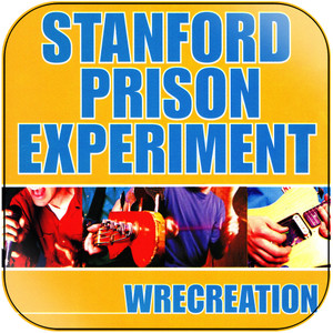 Stanford Prison Experiment Wrecreation Album Cover Sticker Stanford Prison Experiment Wrecreation Album Cover Sticker