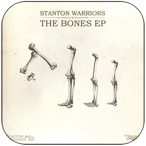 Stanton Warriors The Bones Ep Album Cover Sticker Stanton Warriors The Bones Ep Album Cover Sticker