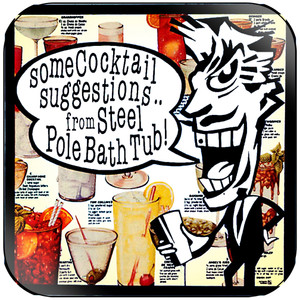 Steel Pole Bath Tub Some Cocktail Suggestions Album Cover Sticker Steel Pole Bath Tub Some Cocktail Suggestions Album Cover Sticker