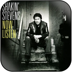 Shakin Stevens Now Listen Album Cover Sticker