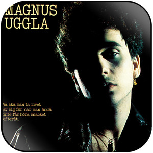 Magnus Uggla Va Ska Man Ta Livet Av Sig Fr Nr Man Nd Inte Fr Hra Snacket Album Cover Sticker Album Cover Sticker Magnus Uggla Va Ska Man Ta Livet Av Sig Fr Nr Man Nd Inte Fr Hra Snacket Album Cover Sticker Album Cover Sticker