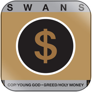 Swans Cop Young God Greed Holy Money Album Cover Sticker Swans Cop Young God Greed Holy Money Album Cover Sticker