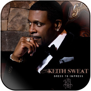 Keith Sweat Dress To Impress Album Cover Sticker Keith Sweat Dress To Impress Album Cover Sticker